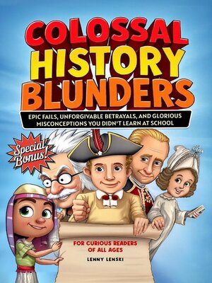 cover image of Colossal History Blunders